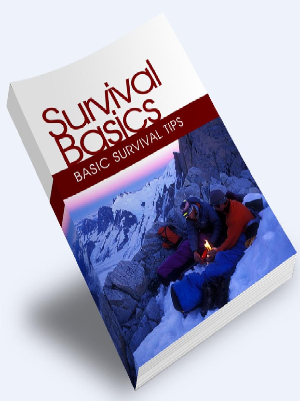 Basic Survival Guide – Basic Survival Tips