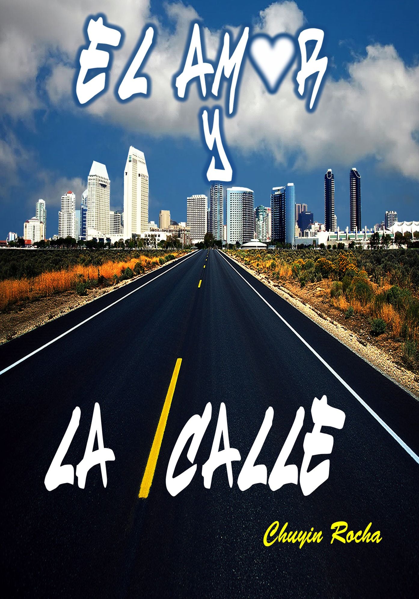 El Amor y La Calle