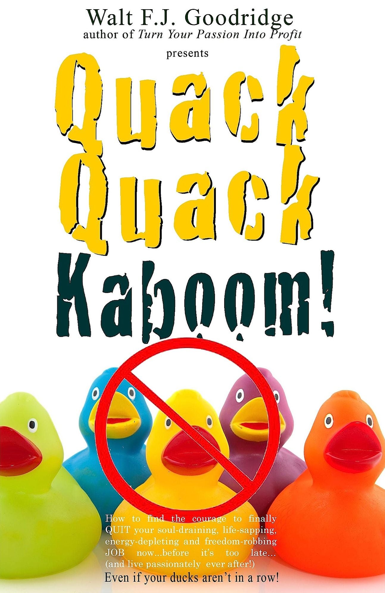 Quack Quack Kaboom!