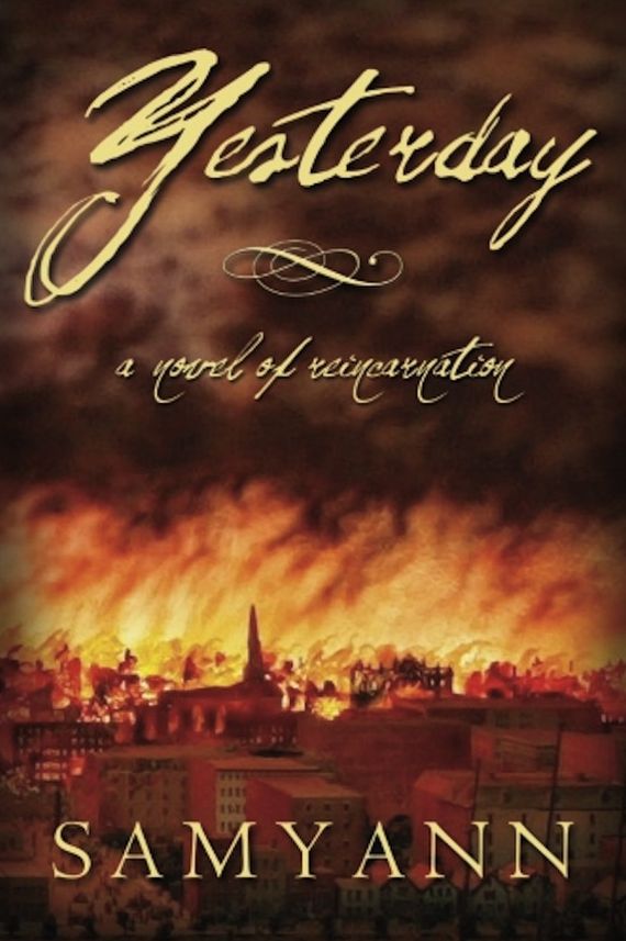 Yesterday - A Novel of Reincarnation