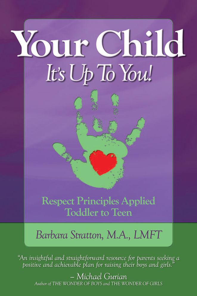 Your Child: It's Up To You!