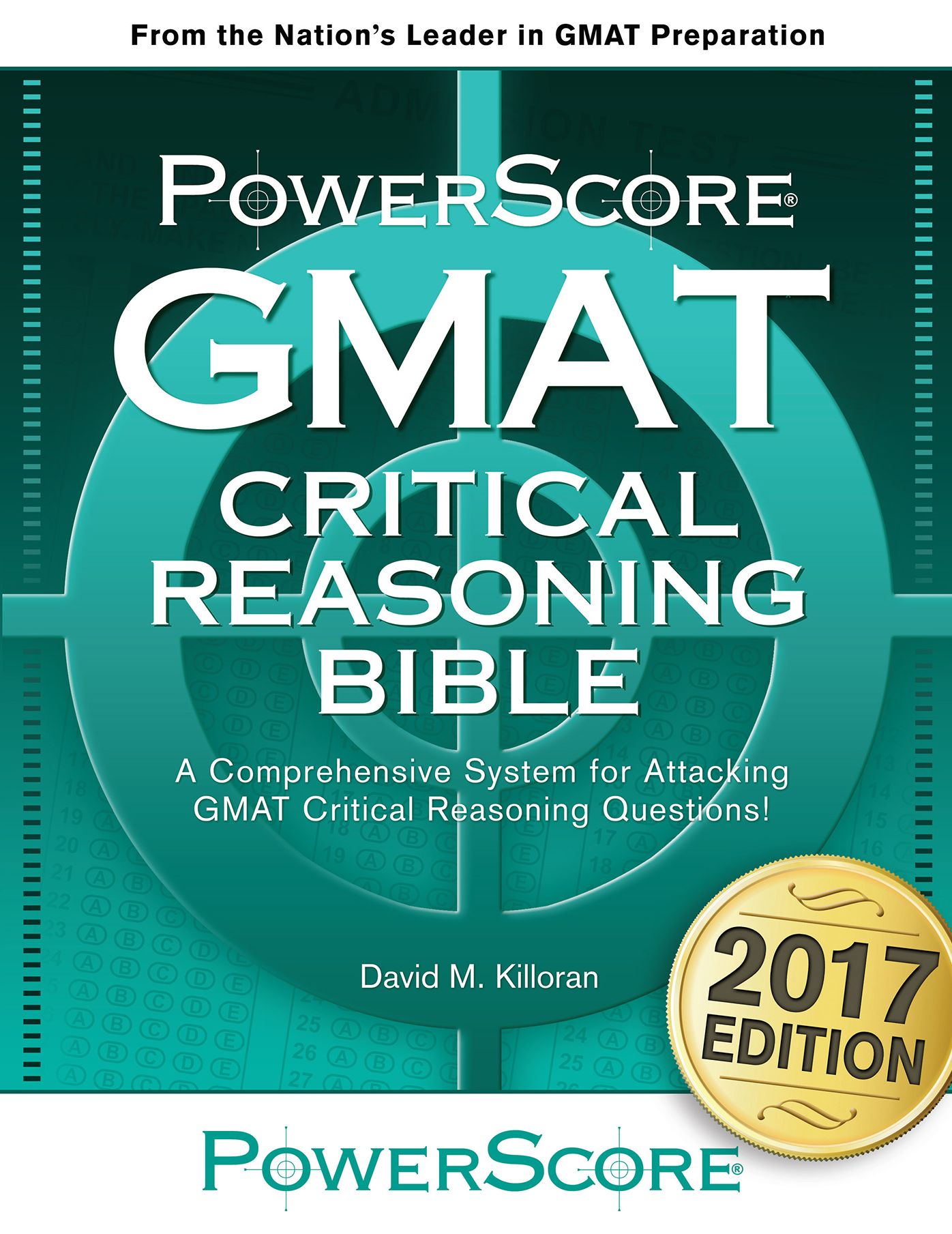 The PowerScore GMAT Critical Reasoning Bible
