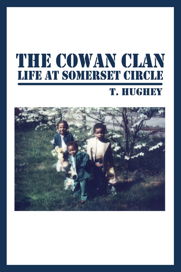 The Cowan Clan: Life at Somerset Circle