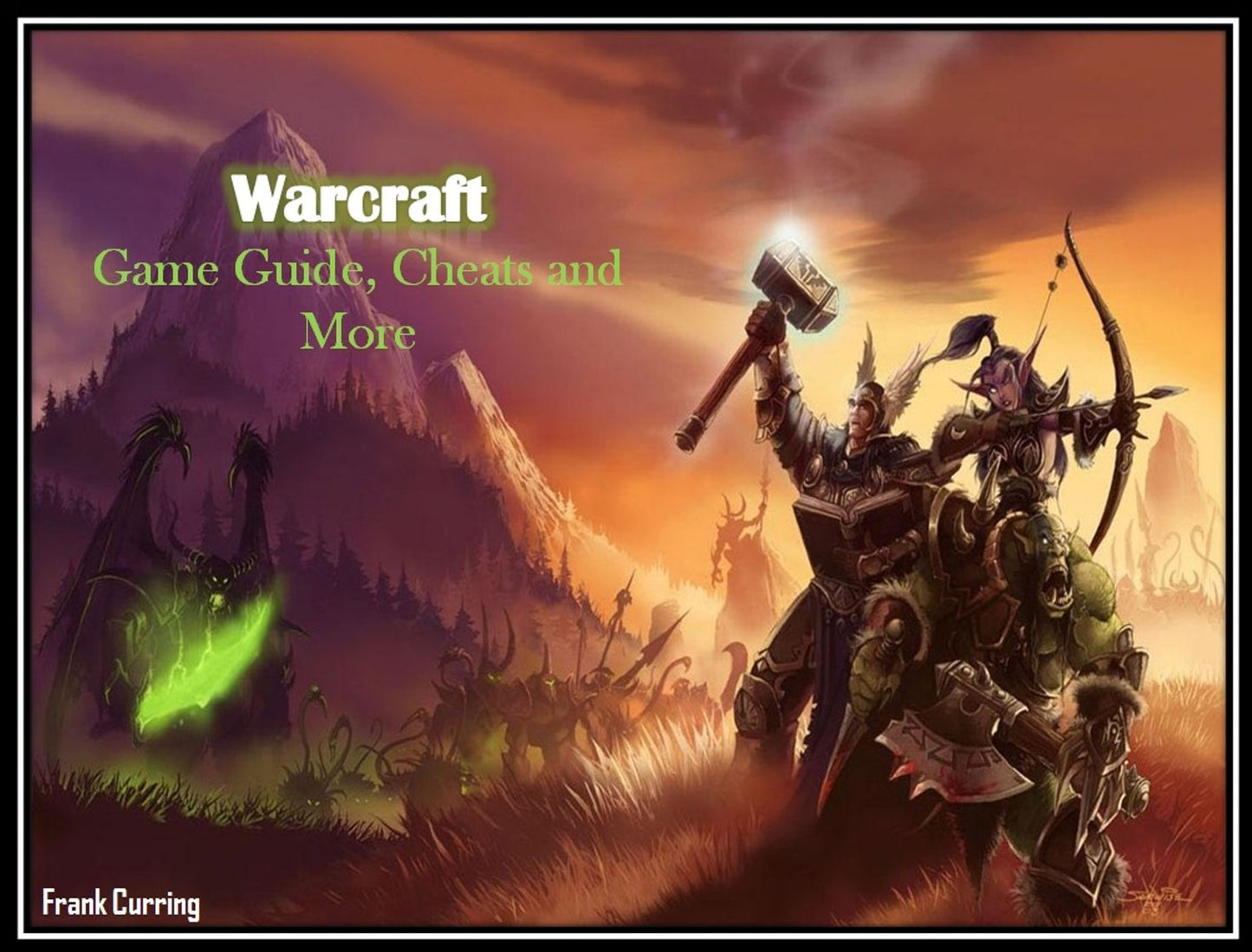 Warcraft Game Guide, Cheats and More