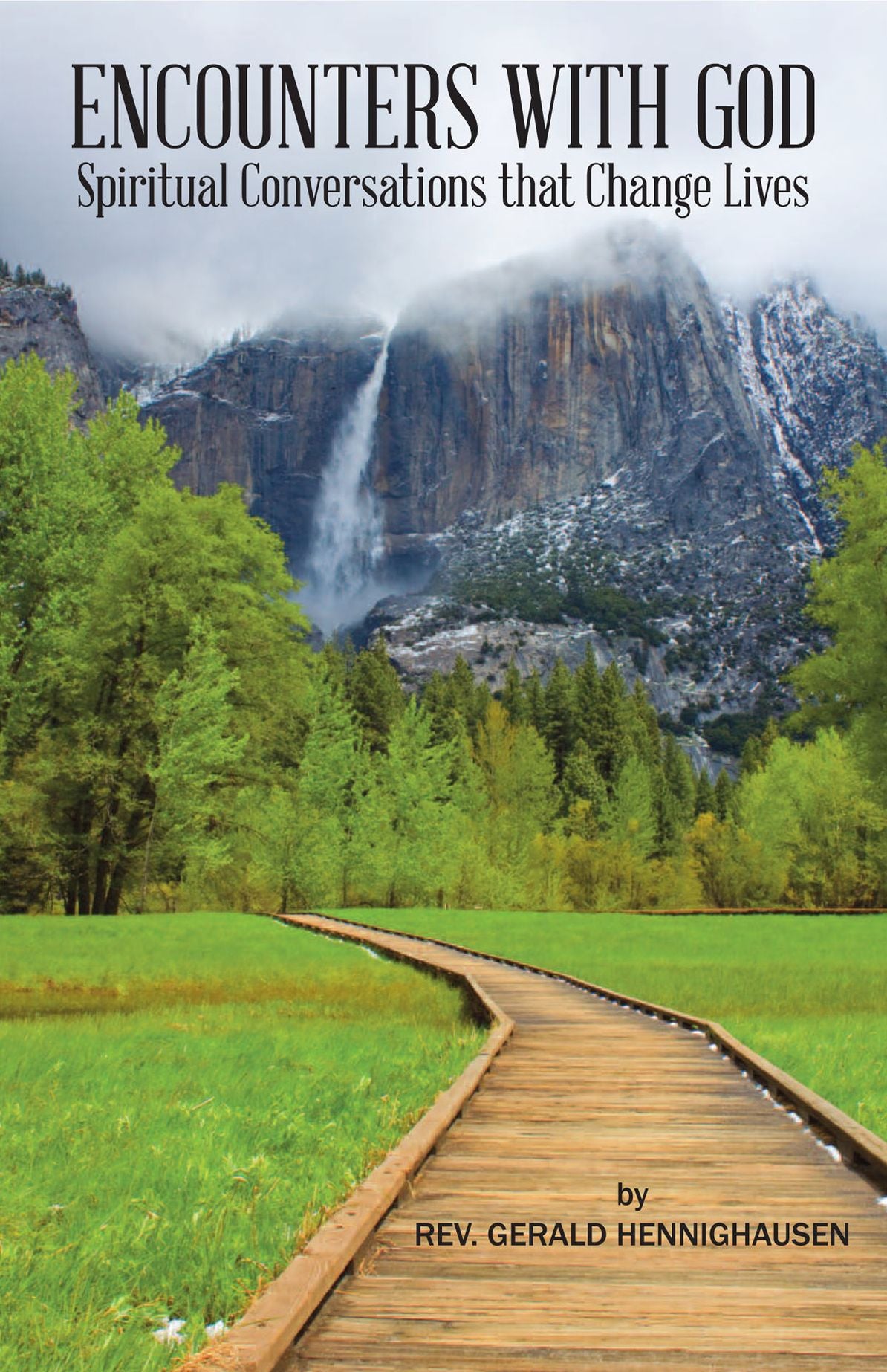 Encounters with God: Spiritual Conversations that Change Lives