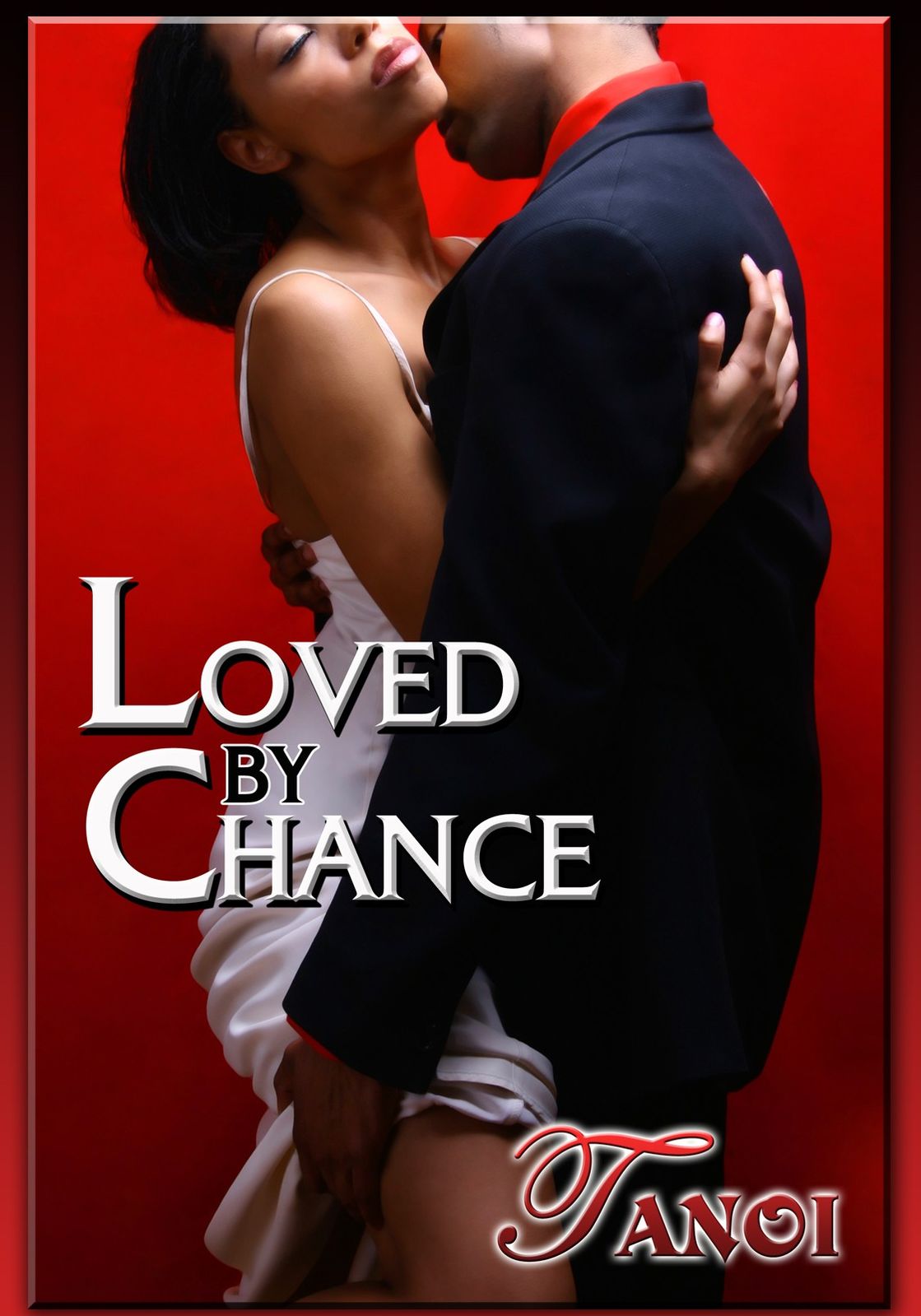 Loved By Chance