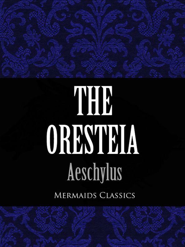 The Oresteia