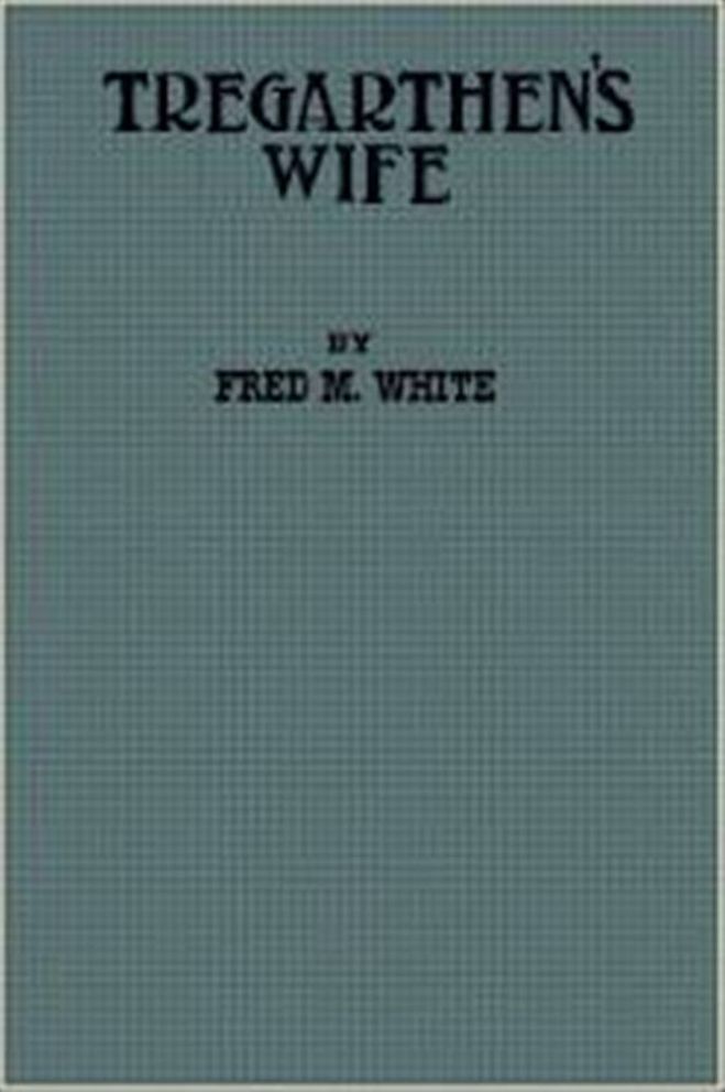 Tregarthen's Wife