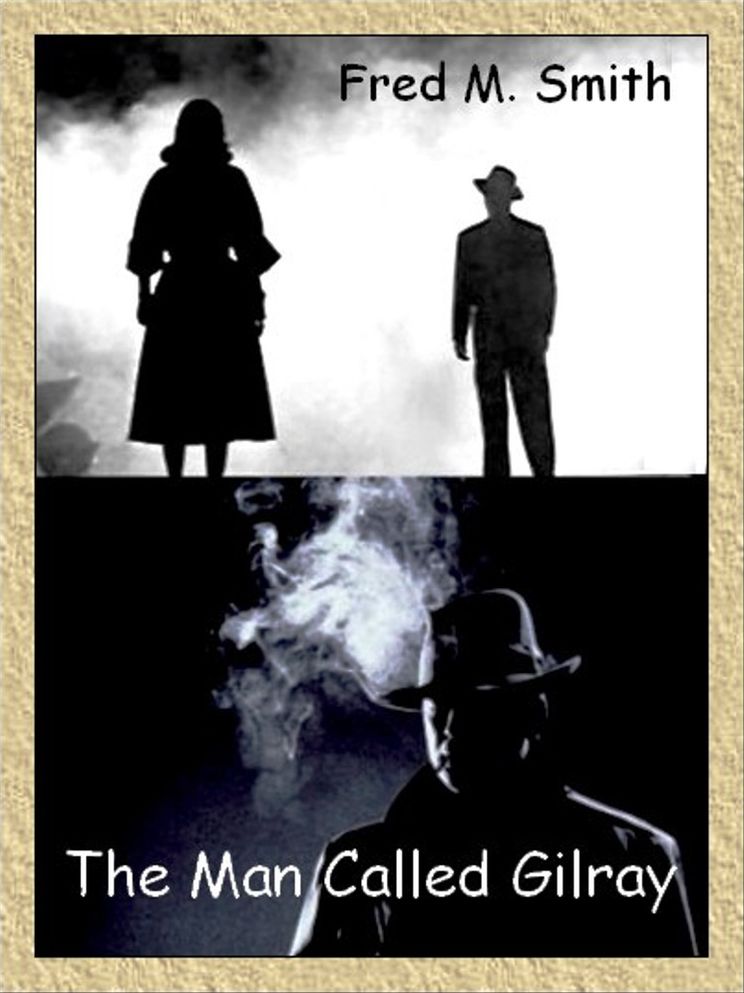 The Man Called Gilray
