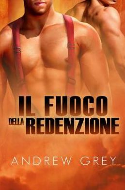 Il fuoco della redenzione