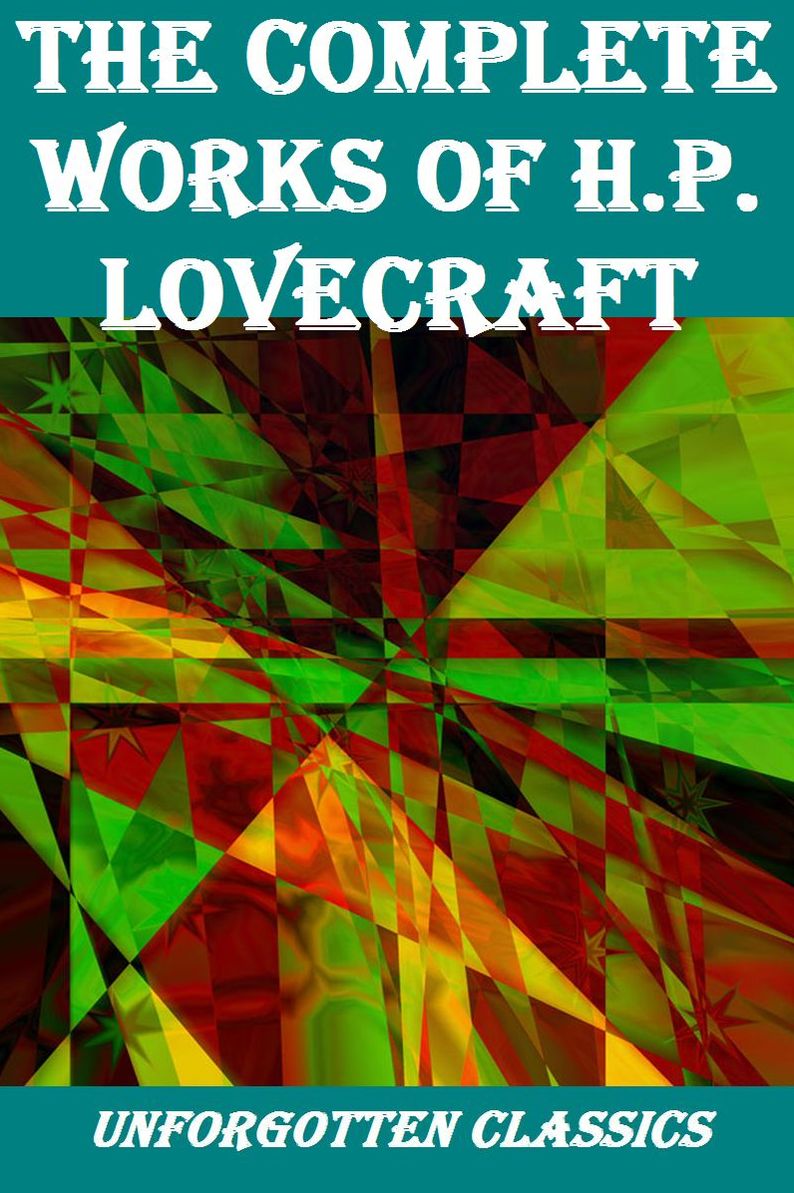H.P. LOVECRAFT COMPLETE MAJOR WORKS