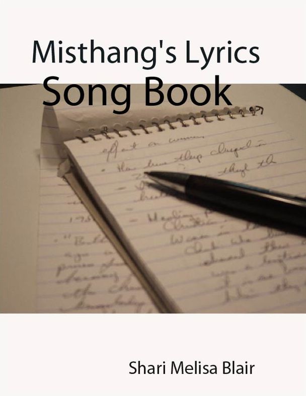 Misthang's Lyrics, Song Book