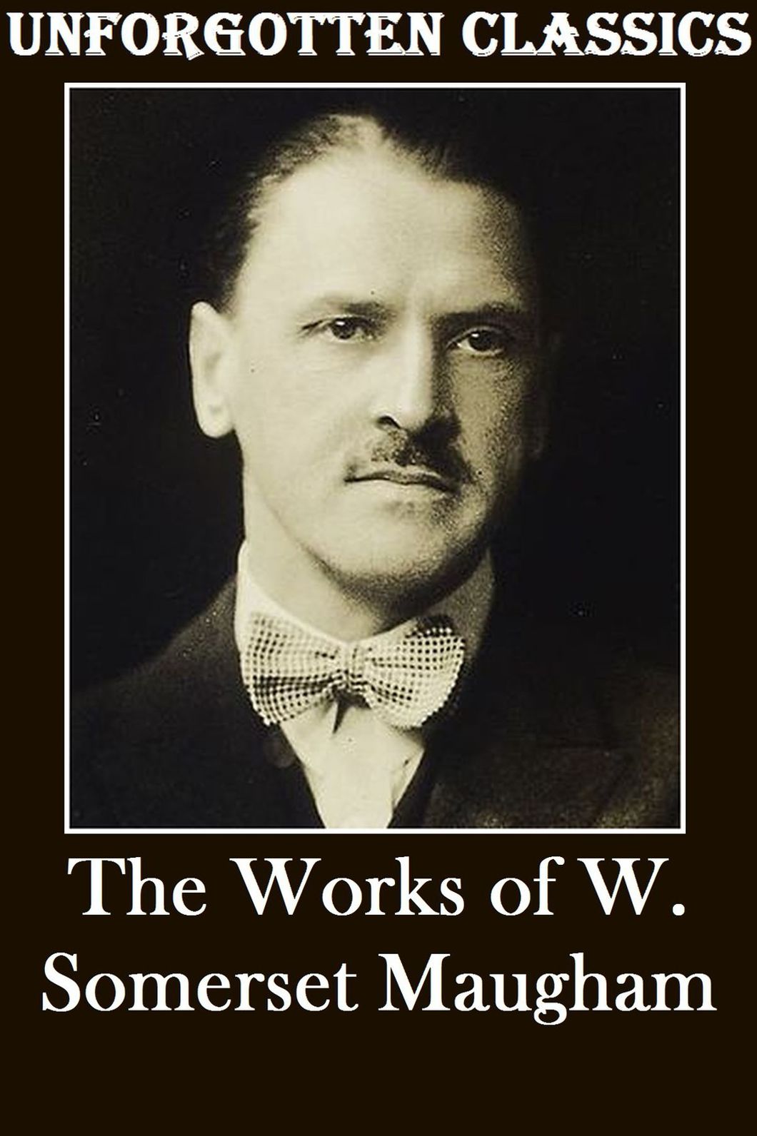 The Collected Works of W. Somerset Maugham (15 Works)