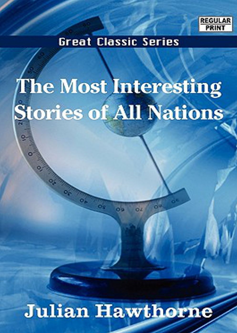 The Most Interesting Stories of All Nations: Mysteries from North Europe--Russia--Sweden--Denmark--Hungary! A Short Story Collection, Mystery/Detective Classic By Julian Hawthorne! AAA+++