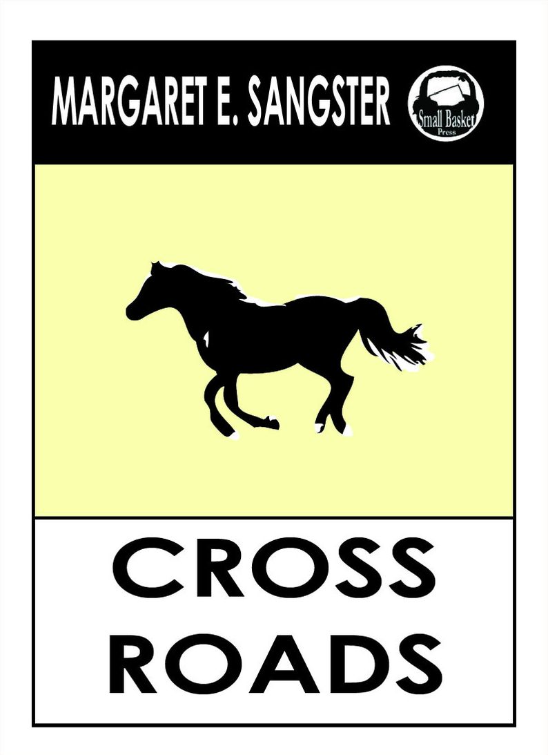 Margaret Sangster's Cross Roads Poetry Collection