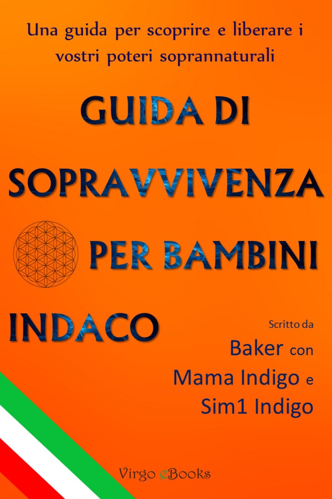 Guida di sopravvivenza per bambini indaco