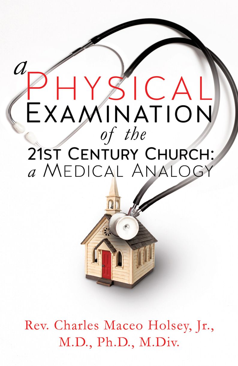 A Physical Examination of the 21st Century Church: A Medical Analogy