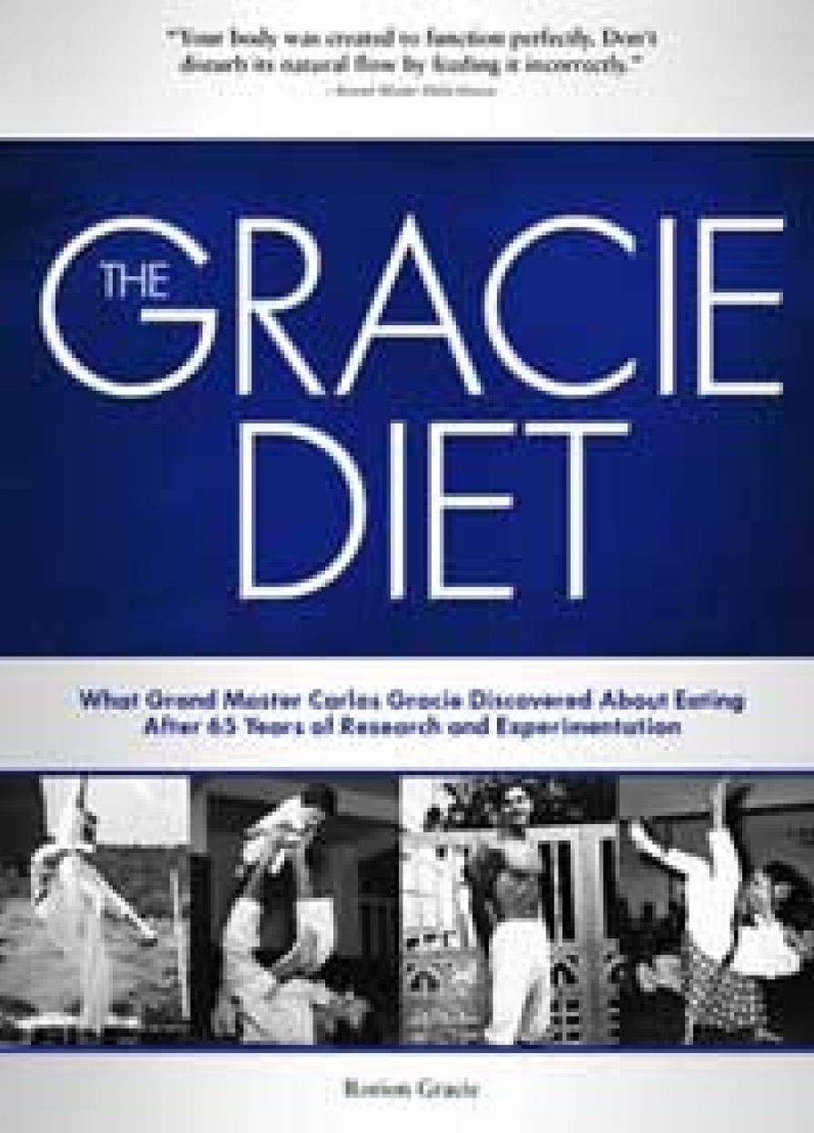 The Gracie Diet