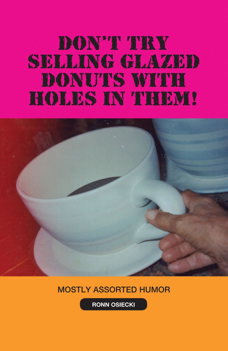 Don't Try Selling Glazed Donuts With Holes In Them!