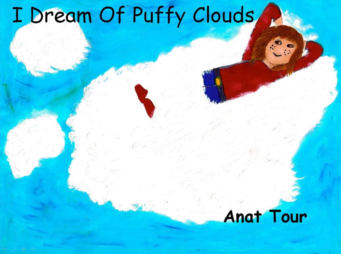 I Dream Of Puffy Clouds