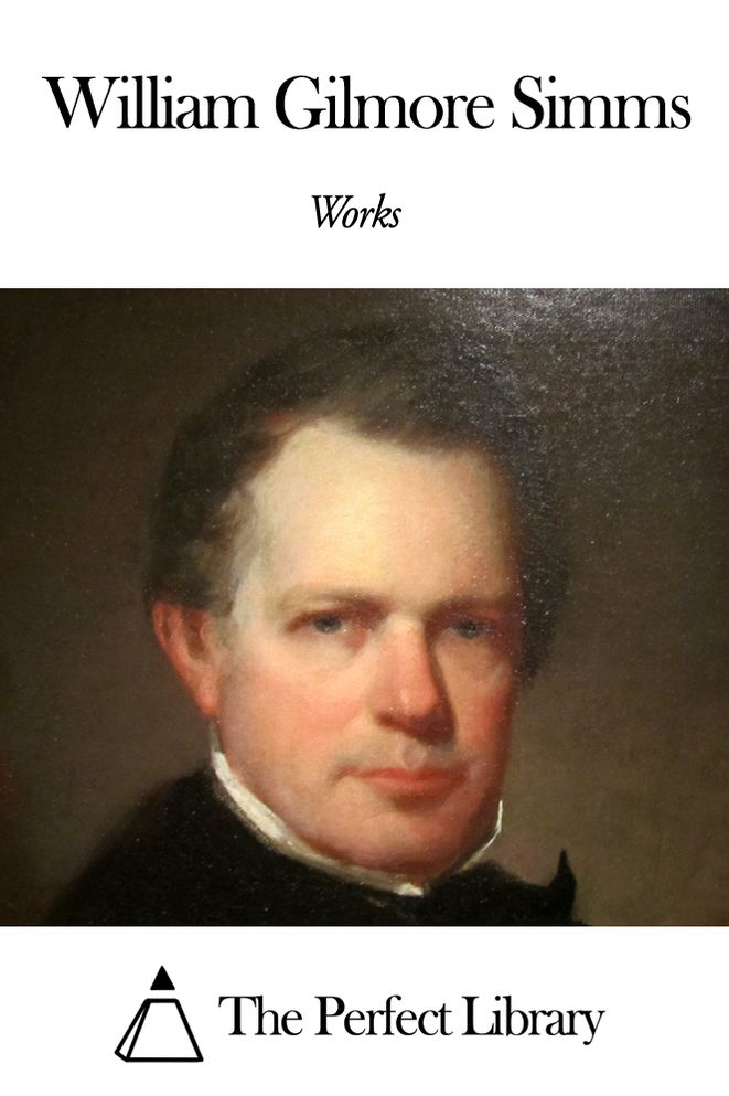 Works of William Gilmore Simms
