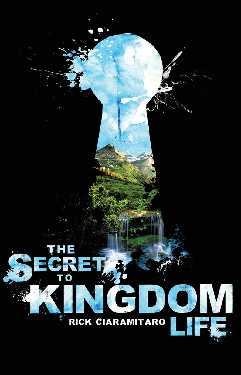 The Secret To Kingdom Life