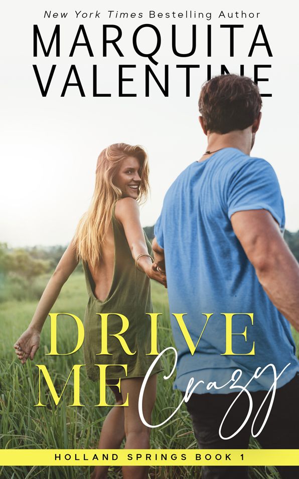 Drive Me Crazy (Holland Springs)