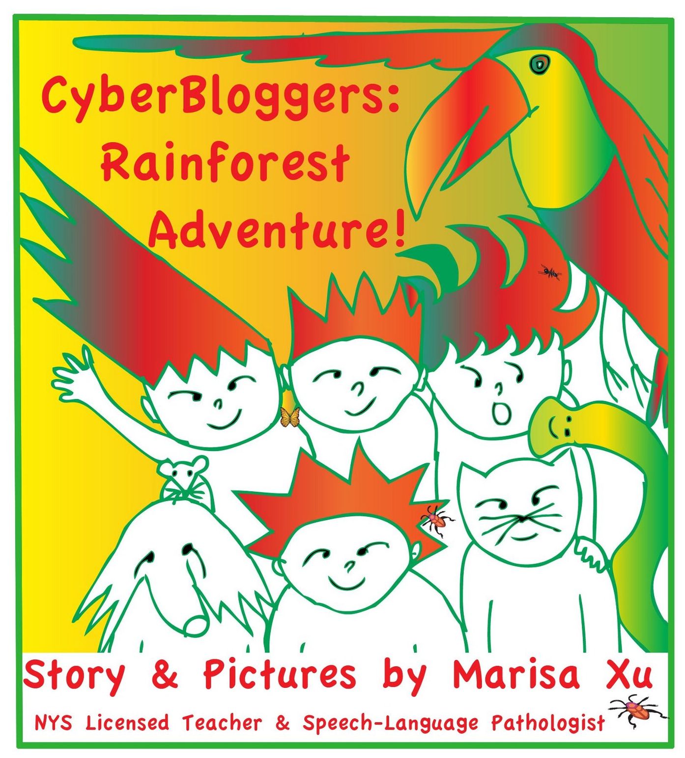 Cyber Bloggers: Rainforest Adventure!