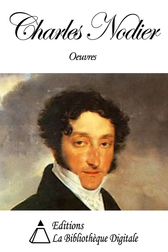 Oeuvres de Charles Nodier