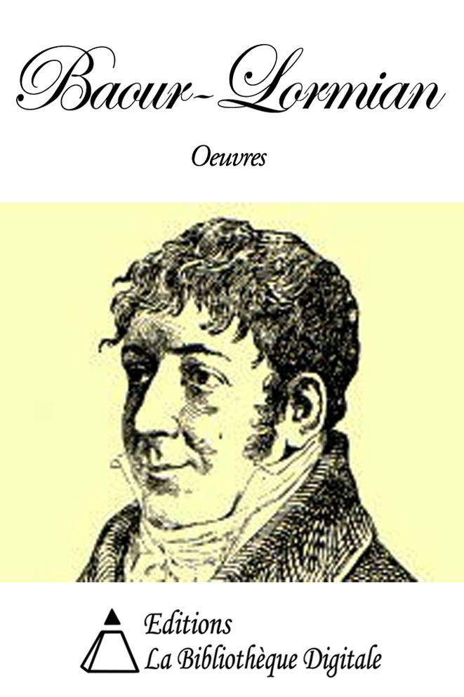 Oeuvres de Baour-Lormian