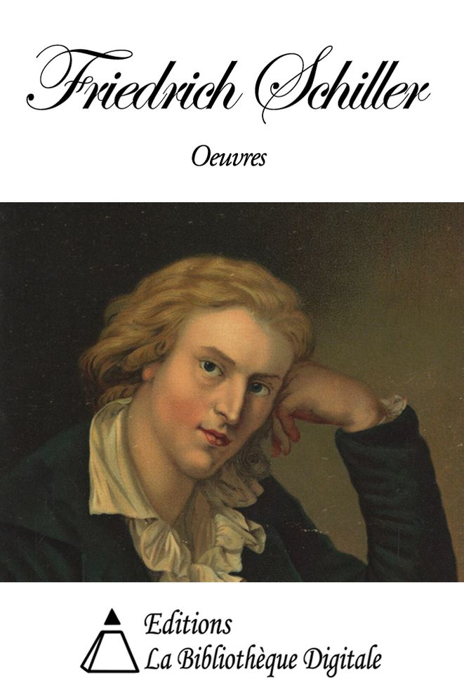 Oeuvres de Friedrich Schiller