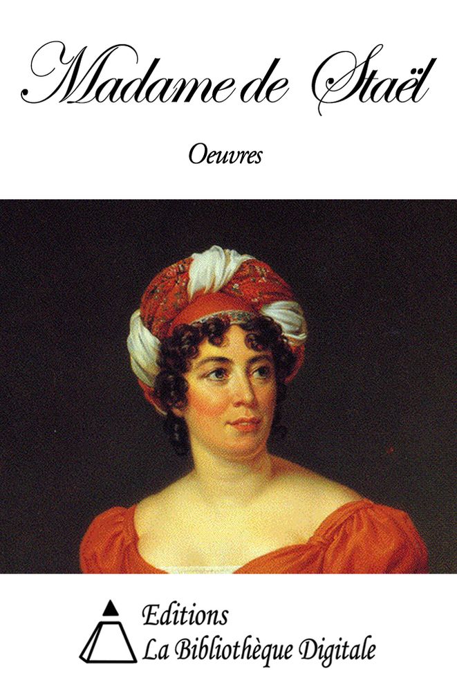 Oeuvres de Madame de Sta&euml;l