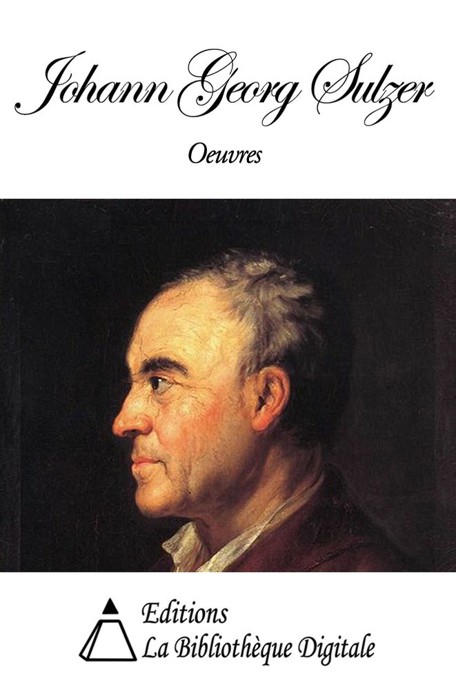 Oeuvres de Johann Georg Sulzer