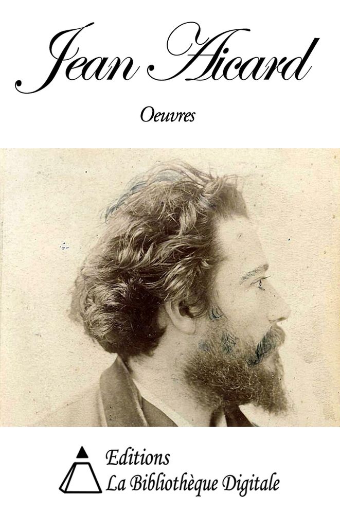 Oeuvres de Jean Aicard