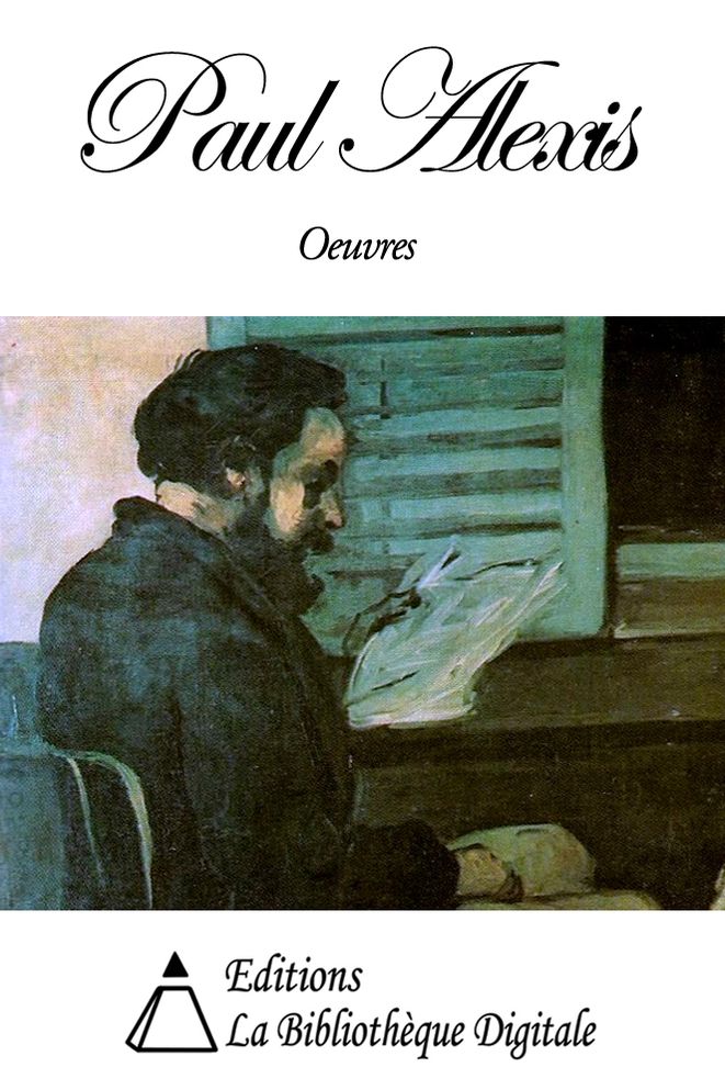 Oeuvres de Paul Alexis