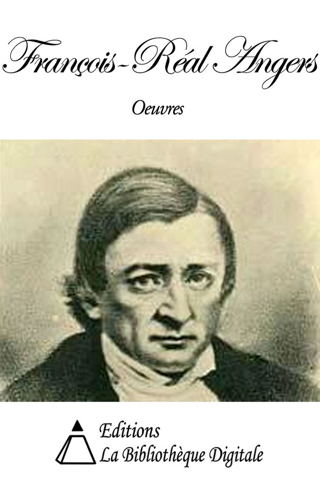 Oeuvres de Fran&ccedil;ois-R&eacute;al Angers