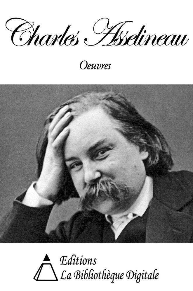 Oeuvres de Charles Asselineau