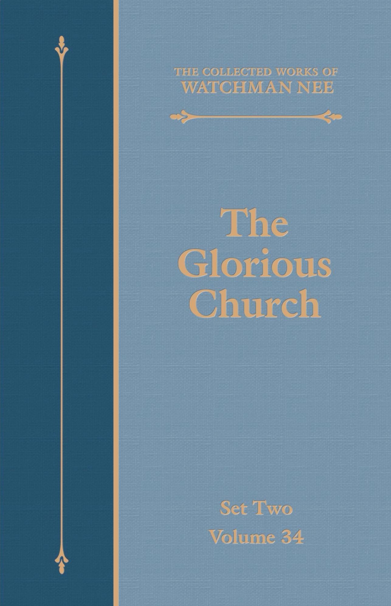 The Glorious Church