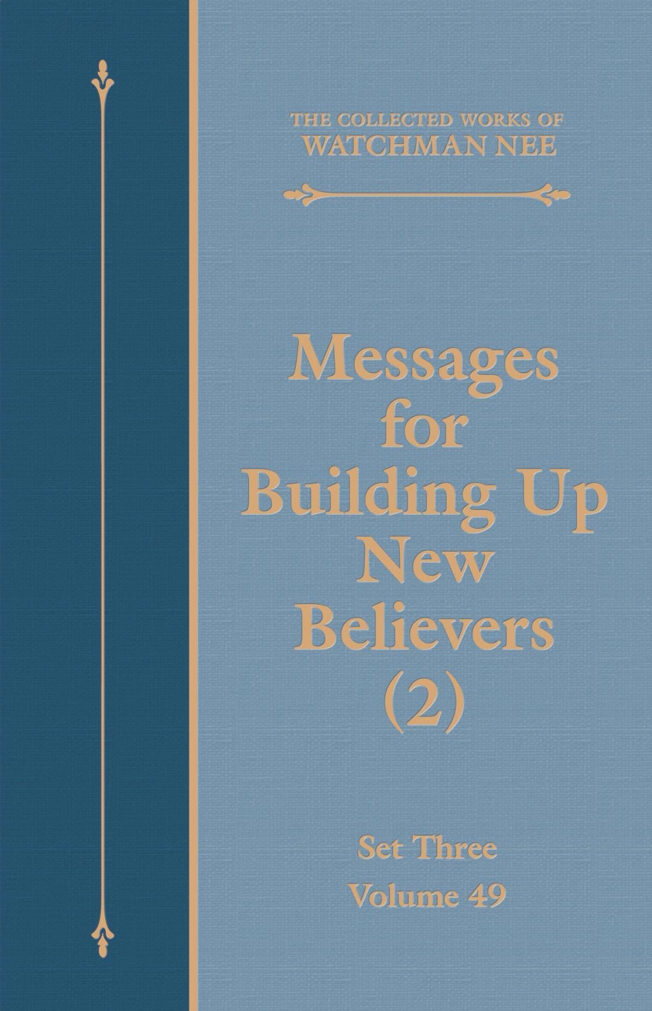 Messages for Building Up New Believers (2)