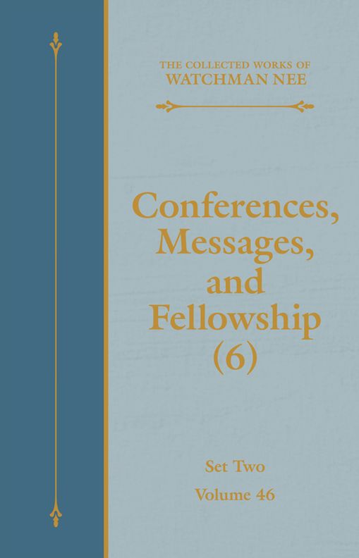 Conferences, Messages, and Fellowship (6)