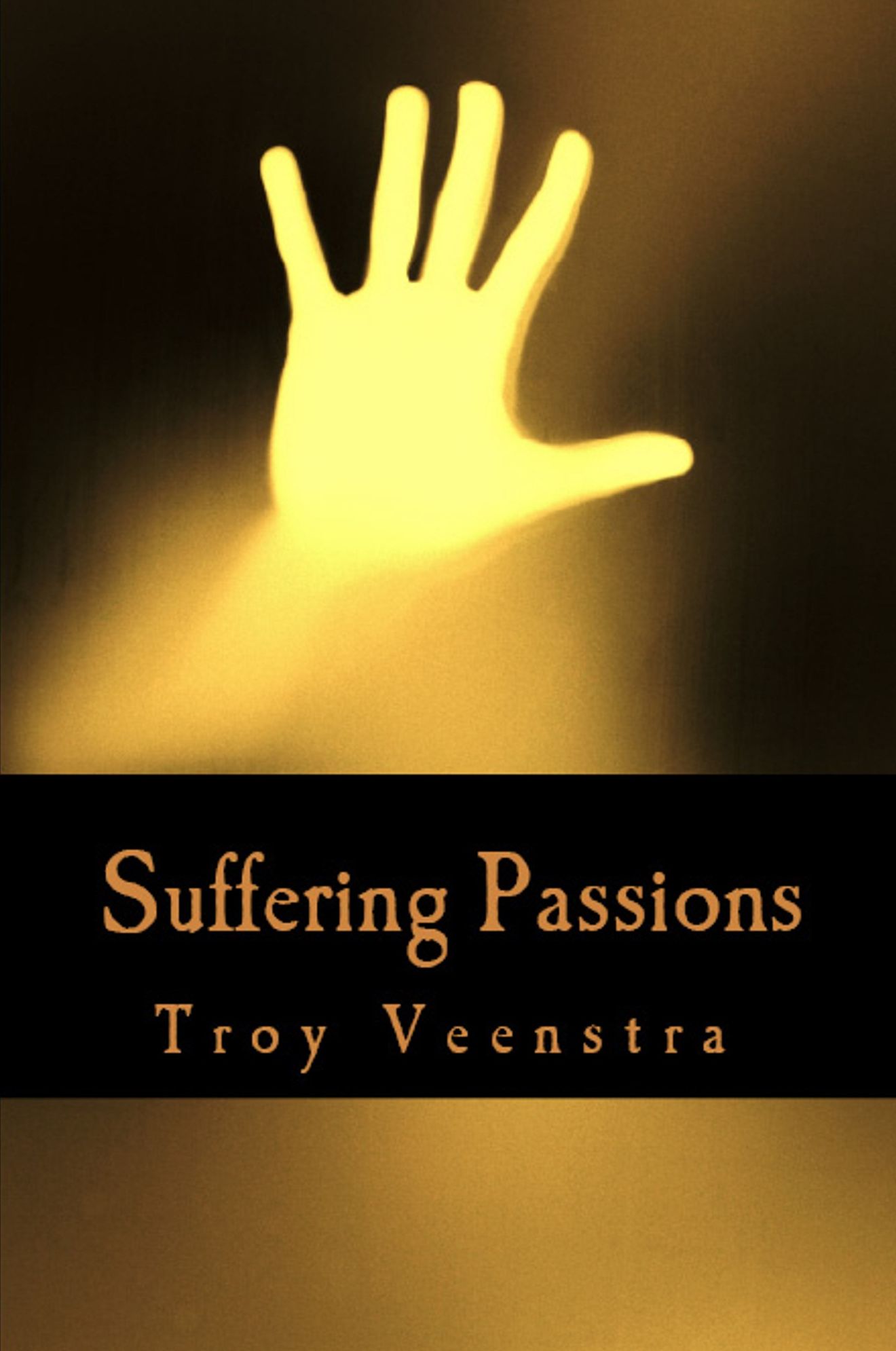 Suffering Passions: A Dramatic Romance