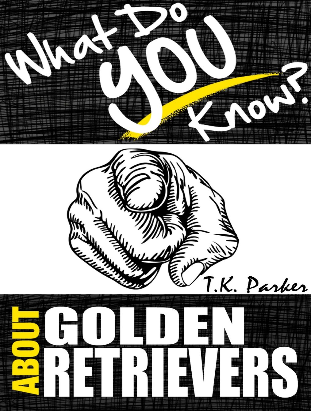 What Do You Know About Golden Retrievers?