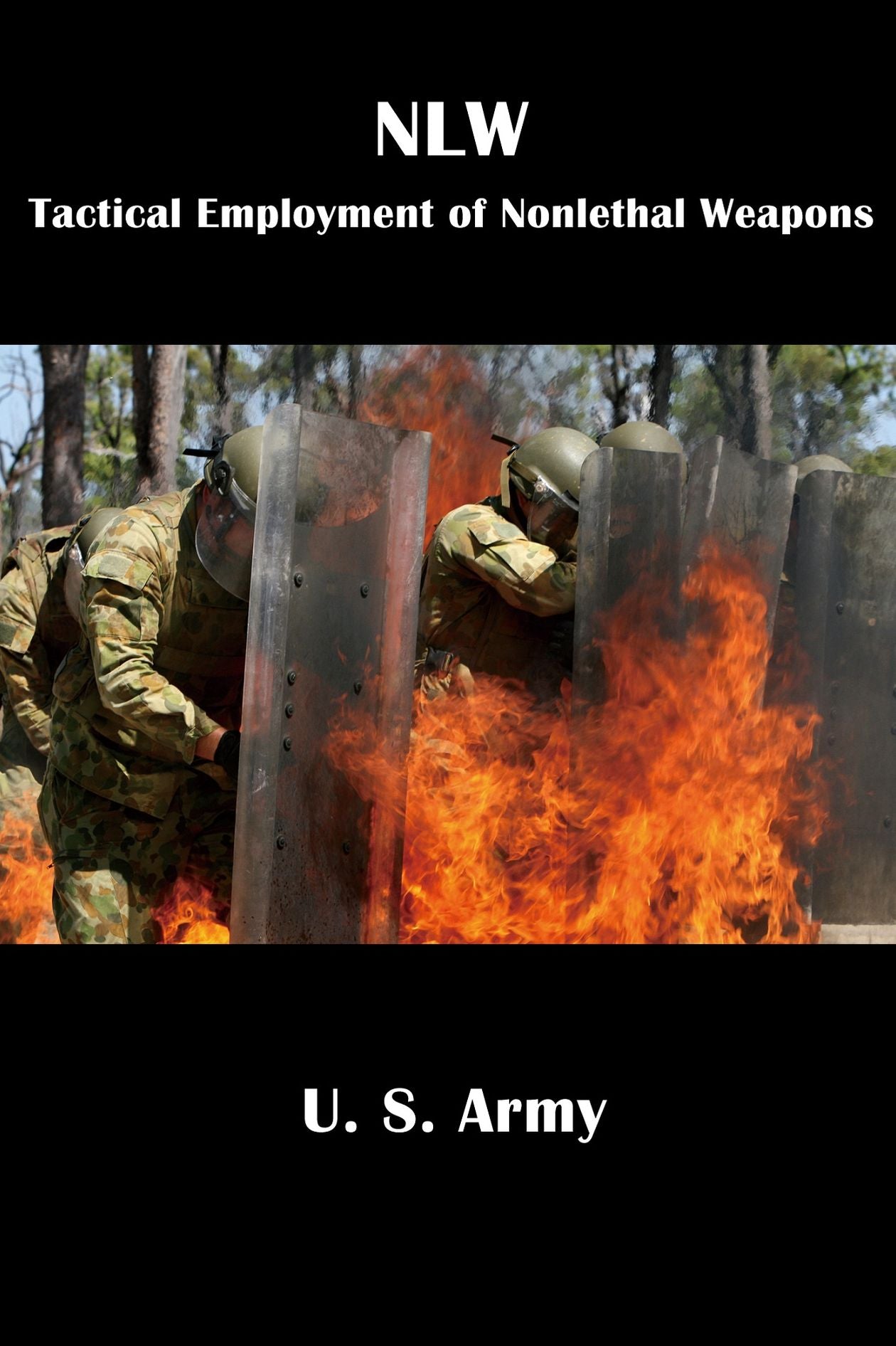 NLW Tactical Employment of Nonlethal Weapons