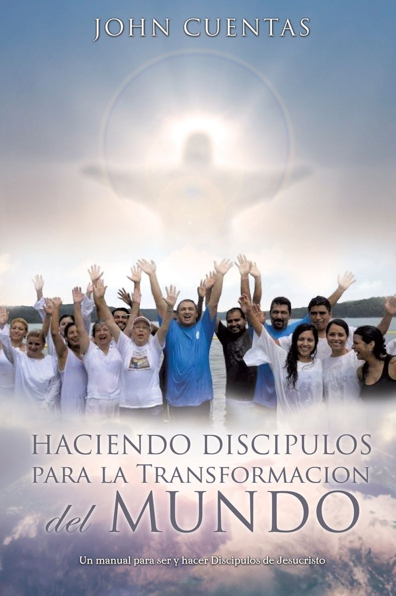 Haciendo Discipulos para la Transformacion del Mundo