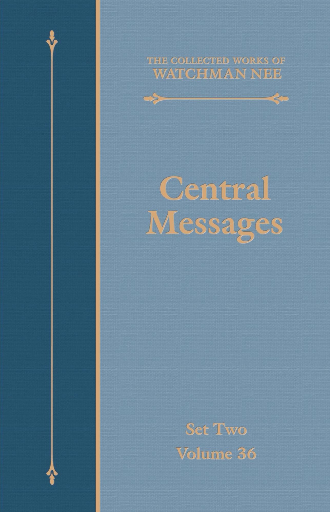 Central Messages