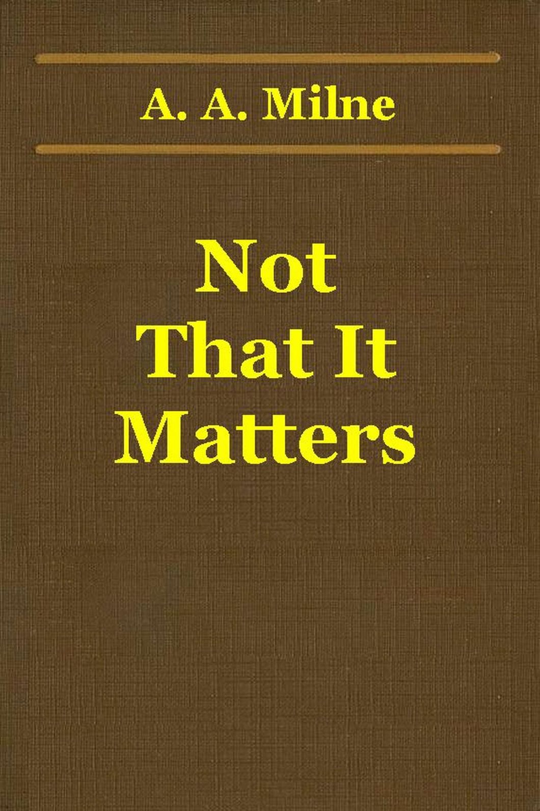 Not That It Matters