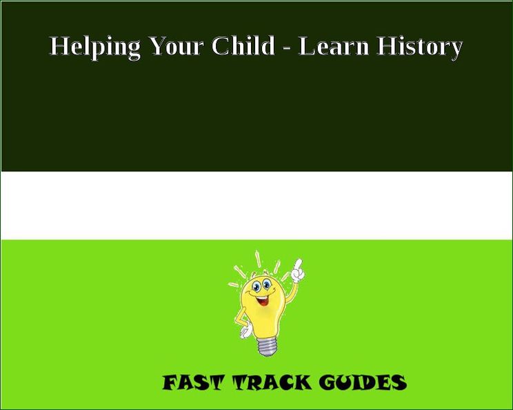 Helping Your Child - Learn History
