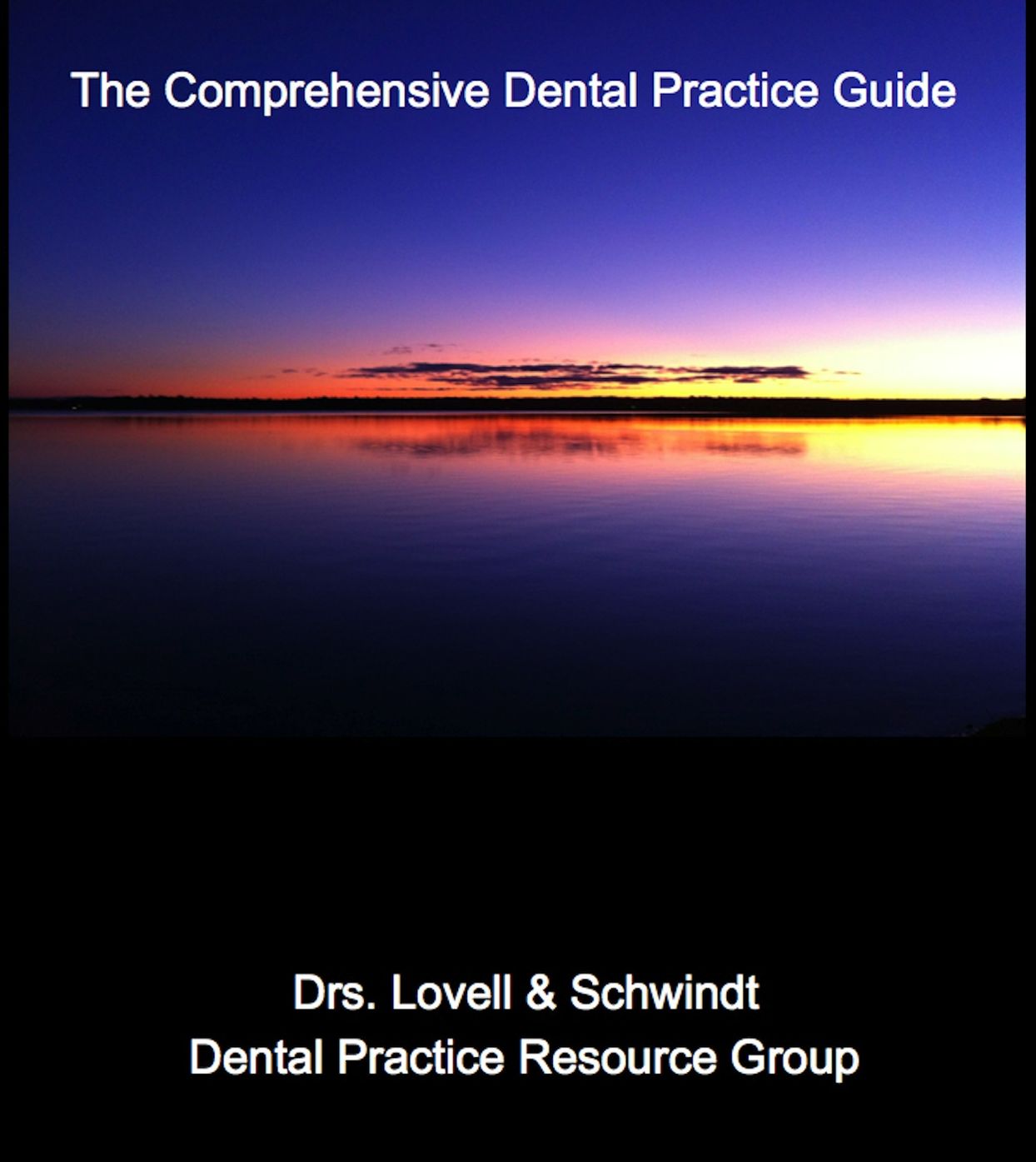 The Comprehensive Dental Practice Guide