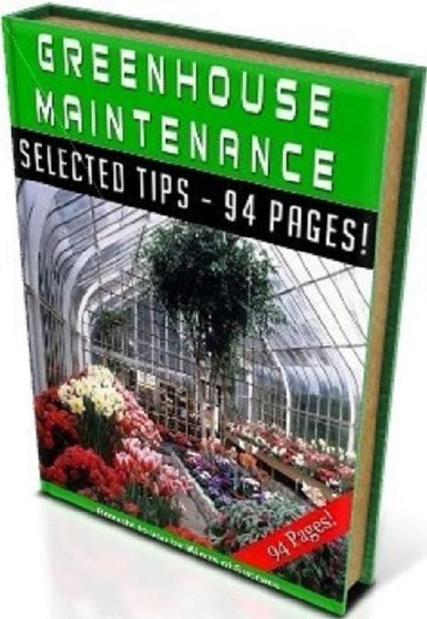 eBook on Way To Greenhouse Maintenance - Where The Grass Is Green All Year-Round...