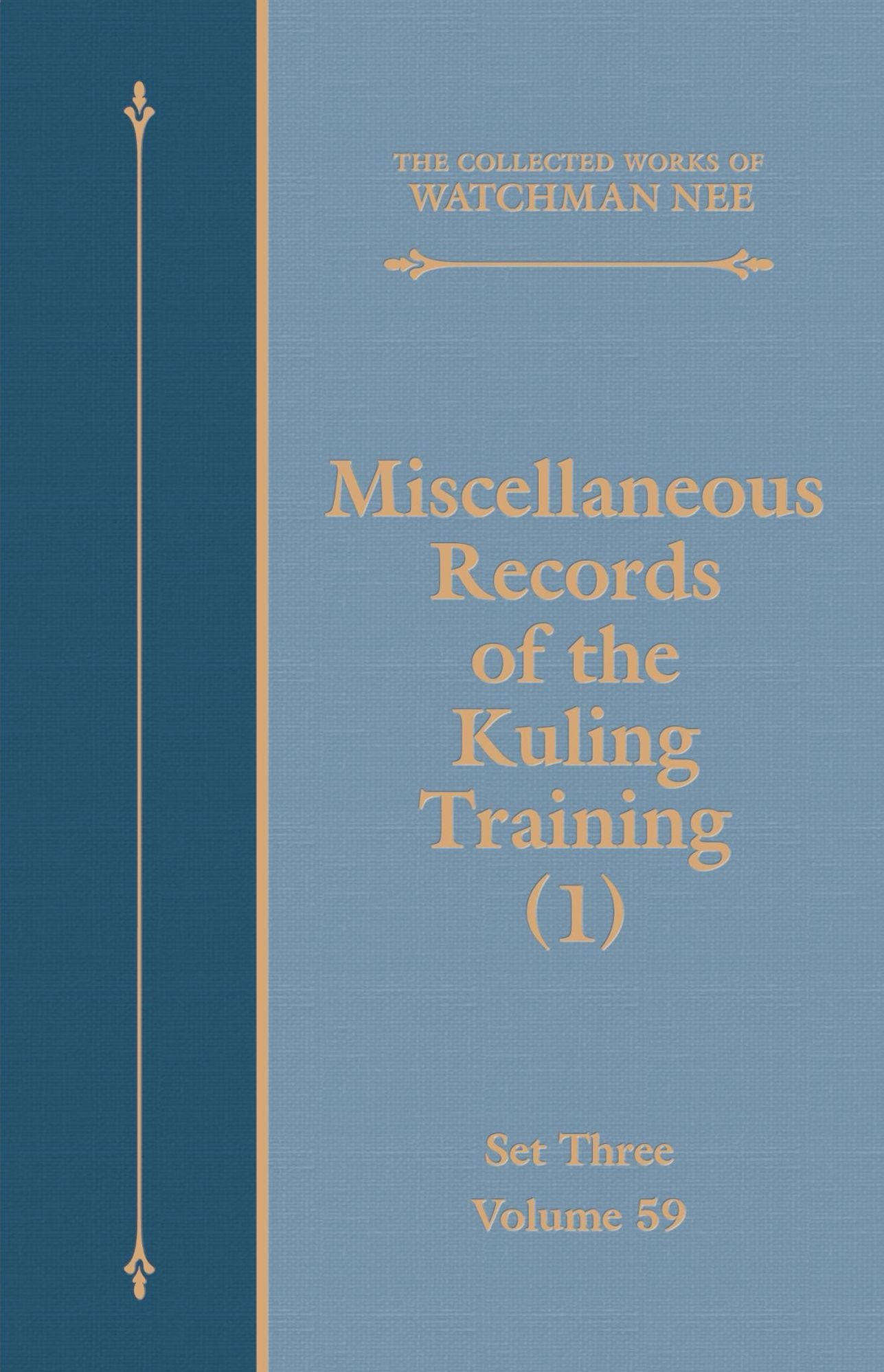 Miscellaneous Records of the Kuling Training (1)